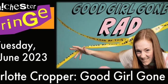 Charlotte Cropper: Good Girl Gone Rad