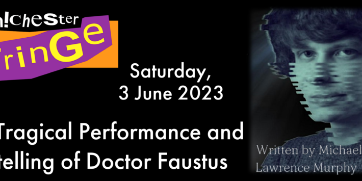 The Tragical Performance and Retelling of Doctor Faustus